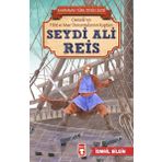Kahraman Türk Denizcileri - Seydi Ali Reis