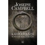 Kahramanın Sonsuz Yolculuğu - Joseph Campel