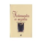 KAHRAMANLAR VE MEZARLARI - ERNESTO SABATO