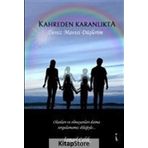 Kahreden Karanlıkta Deniz Mavisi Düşlerim - İsmail Çelik
