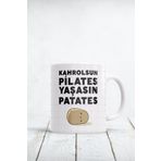 Kahrolsun Pilates Yaşasın Patates Baskılı Kupa