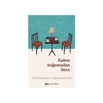 Kahve Soğumadan Önce + Rahatlama Kitabı: Suyun Üstünde Kalmamı Sağlayan Düşünceler + Fahrenheit 451 + 1 Kitap - Hayır