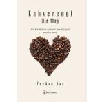 Kahverengi Bir Ateş - Furkan Naz