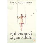 Kahverengi Giyen Adam - İpek Kocaman