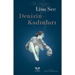 Kairos Kitap Kairos Denizinin Kadınları Lisa See Ciltsiz 416 Sayfa Türkçe Edebiyat Eseri