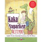 Kaka Yaparken Acıtıyor - Howard J. Bennett