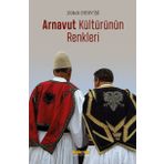 Kaknüs Yayınları Arnavut Kültürünün Renkleri