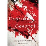 Kalan Yayınları Doğruluk Mu? Cesaret Mi? - Hayır