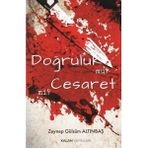 Kalan Yayınları Doğruluk Mu Cesaret Mi?