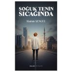 Kalan Yayınları Soğuk Tenin Sıcağında - Hayır