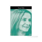 KALANLAR - TEZER ÖZLÜ