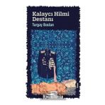 Kalaycı Hilmi Destanı - Turgay Bostan