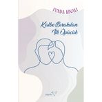Kalbe Bırakılan İlk Öpücük