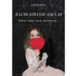 Kalbe Kiralık Aşklar - Gizem Süel