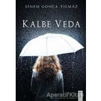 Kalbe Veda - Sinem Gonca Yılmaz