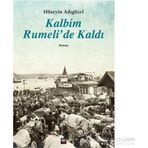 Kalbim Rumeli’de Kaldı - Hüseyin Adıgüzel