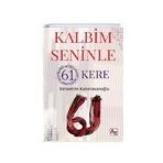 Kalbim Seninle 61 Kere - Bahaettin Kabahasanoğlu