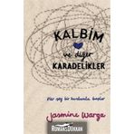 Kalbim ve Diğer Karadelikler / Jasmine Warga