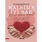 Kalbime İyi Bak - Bilgin Emrecan