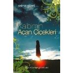 KALBIMIN AÇAN ÇIÇEKLERI - SELMA GÜRELI