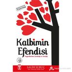 KALBIMIN EFENDISI PEYGAMBERIMIN ÇOCUKLUĞU VE GENÇLIĞI - SALIH SURUÇ