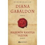 Kalbimin Kanıyla Yazdım - Kısım 2 - Diana Gabaldon