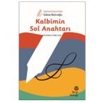 Kalbimin Sol Anahtarı - Gökyüzünde Buluşan Öyküler - Göknur Birincioğlu