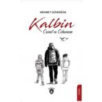 Kalbin Cennet Ve Cehennemi - Mehmet Gündoğan