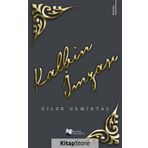 Kalbin İmzası - Dilek Demirtaş