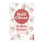 Kalbin Sırları - Halil Cibran