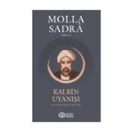 Kalbin Uyanışı - Molla Sadra