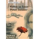 KALBIN VE TENIN BÜTÜN İSTEKLERİ - ONUR CAYMAZ