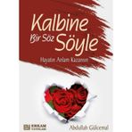 Kalbine Bir Söz Söyle Abdullah Gülcemal