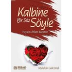 Kalbine Bir Söz Söyle Dr. Murat Kaya