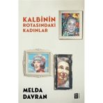 Kalbinin Rotasındaki Kadınlar Mona Kitap