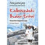 KALBINIZDEKI BUZLARI ERITIN! RUHSAL İKLİM DEĞİŞİMİNE ÇAĞRI - CHRISTOPH QUARCH