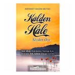 Kalden Hale : Sözden Öze- Mehmet Rasim Mutlu