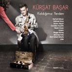 Kaldığımız Yerden - Kürşat Başar