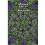 Kaleidoscope Branches: Line Journal