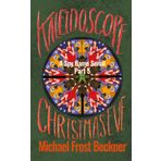 Kaleidoscope Christmas Eve: A Spy Game Serial Part 5