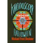 Kaleidoscope Halloween: Part 3 (Kaleidoscope: A Spy Game Serial, Band 3)
