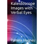 Kaleidoscope Images with Verbal Eyes