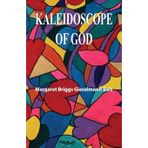 Kaleidoscope of God