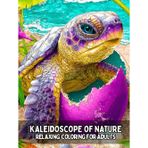 Kaleidoscope of Nature Relaxing Coloring for Adults