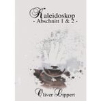 Kaleidoskop - Abschnitt 1 & 2 -: DE