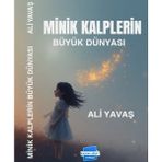 Kalem Lügat Yayıncılık Minik Kalplerin Büyük Dünyası