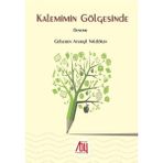 Kalemimin Gölgesinde - Gülseren Atulçil Naldöken