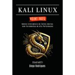 KALI LINUX OSINT 2025: Domine Inteligência de Fontes Abertas com Ferramentas de Alta Performance (kali lINUX & frameworks brasil, Band 5)
