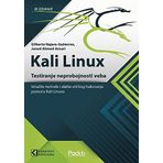 Kali Linux - Testiranje neprobojnosti veba : trece izdanje
