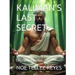 KALIMAN'S LAST SECRET: Unofficial History of the Hero, Legacy, and Demise